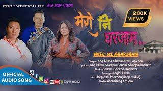 Mero Ni Gharjham (मेरो नि घरजाम) Selo Song By Ang Nima Sherpa||Jitu Lopchan || Sonam Sherpa-Koshish