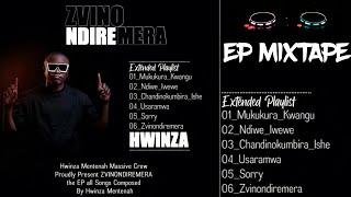 HWINZA ZVINONDIREMERA EP MIXTAPE BY DJ DICTION |HWINZA NEW EP SINGLES MIX | ZIMDANCEHALL MIX 2022