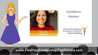 Dorothy Mashburn on Confidence Mastery EP 315