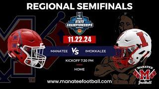 2024 Manatee Hurricanes Vs. Immokalee Indians (5A District Regional Semifinals)