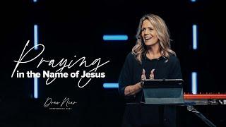 Praying in the Name of Jesus | Effective Prayer, Part 1 | Pastor Barb Cameneti