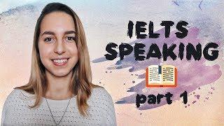 IELTS Speaking Part 1 | Mock test and tips