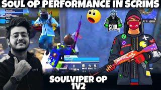 SOUL OP PERFORMANCE #2 IN SCRIMS | SOULVIPER OP 1V2 | PANDAHIGHLIGHTER