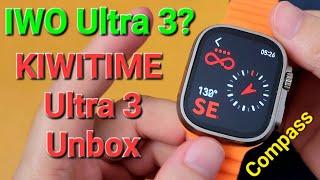 IWO ULTRA 3?KIWITIME Ultra 3 Smartwatch Unbox-1:1 49mm Titanium Alloy Box Compass 2.2' HD IPS Screen