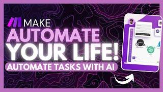 Make: AI Automation Platform That Can Automate Your Life!