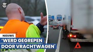 Levensgevaarlijke situatie met trucker: ‘Zijn voeten liggen bijna op de weg’