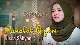 Mahalul Qiyam - Nissa Sabyan Penyejuk hati
