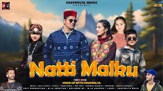 Natti Malku 2024 | By Bittu Chafrolta | Music Lalit Sauta | Prabhat Mashta