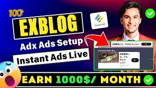 How to Live Adx Ads on Exblog.jp / Premium Exblog Adx Ads live Method / Exblog Loading  Course #adx