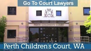 Perth Children's Court | Go To Court Lawyers I Perth, WA