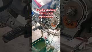 Yamaha gladiator cluth plate replacement#yamaha #gladiator #automobile