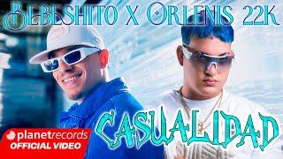 BEBESHITO  ORLENIS 22K - Casualidad (Prod. by Ernesto Losa) [Video by NAN] #22Caminos #Repaton