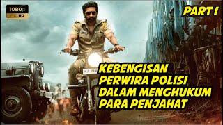 KEBENGISAN PERWIRA POLISI DALAM MENGHUKUM PARA PENJAHAT PART 1| ALUR FILM INDIA 2024