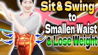 Sit and Swing to Slim Waist & Lose Weight! The Hottest Exercise Everyone Talks about