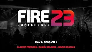 Fire 23 Revival Conference | Night 1 - Session 1 | Claudio Freidzon