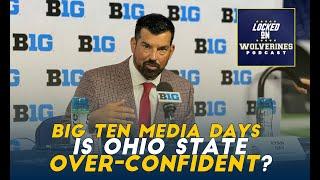 Ohio State shows either confidence or hubris toward Michigan at Big Ten media days