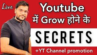 Secrets To Grow On Youtube + LIVE Channel Promotion By A2