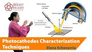 Photocathodes Characterization Techniques - Elena Echeverria