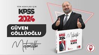 1) Matematiğe Giriş 1 - Güven Göllüoğlu (KPSS MATEMATİK) 2024