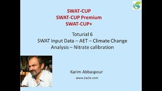 SWATCUP Tutorial 6: Input data, AET, Climate Change, Nitrate calibration