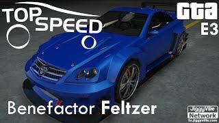 Benefactor Feltzer Review - Top Speed GTA