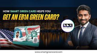 How Smart Green Card help you get an EB1A green card? || Smart Green Card