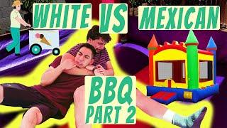 White vs Mexicans BBQ PART 2 | MrChuy FT The Crazy Gorilla