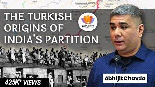 The Turkish Origins Of India's Partition | Abhijit Chavda | Genocide Of Kashmiri Hindus |Moplah Riot