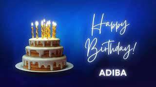 ADIBA Happy birthday song | Happy Birthday ADIBA | ADIBA Happy birthday to You