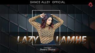 Lazy Lamhe || World Dance Day || Dance Alley || Sheena Thukral Choreography