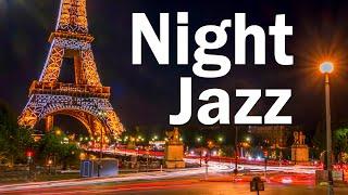 Night Paris Jazz | Slow Saxophone | Relaxing Music