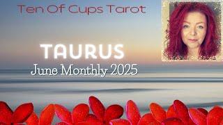 Taurus -"Once You Detach It All Shows Up In June!"| June 2025