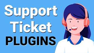 4 Best WordPress Support Ticket Plugins