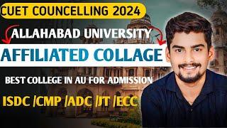 Allahabad University All Affiliated College Review: CUET UG & PG Admission 2024 Allahabad University