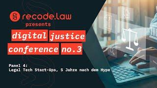 DJC 2022: Panel 4 - Legal Tech Start-Ups, 5 Jahre nach dem Hype