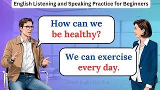 Simple English Conversation Practice | English Listening and Speaking Practice for Beginners