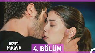 Bizim Hikaye 4. Bölüm