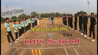 DPS School VS NSG Cricket Academy ! T20 Match 1st Inning highlights