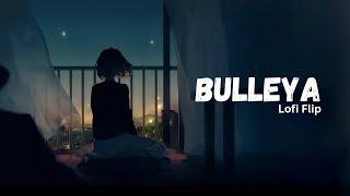 Bulleya | Lofi Flip | ADHM | Ranbir, Aishwarya Amit Mishra, Shilpa Rao | Pritam | Karan Johar