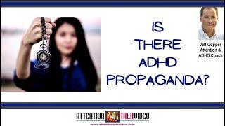 The ADHD Narrative: Fact or Fiction | Attention Talk Video