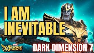 Endgame Thanos is Inevitable Cosmic Section Dark Dimension 7 Marvel Strike Force MSF