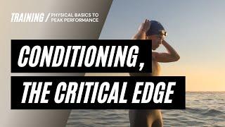 Conditioning, The Critical Edge: The Pillars of Athletic Excellence