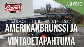 AMERIKANBRUNSSI JA VINTAGETAPAHTUMA, Hotelli Gustavelund, Tuusula 30.11.2024