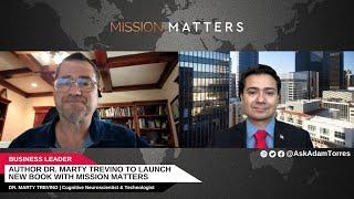 Author Dr. Marty Trevino to Launch New Book with Mission Matters