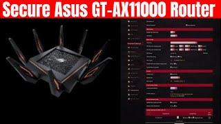 Security Setup & VPN Server - ASUS GT-AX11000 ROG Rapture 802.11ax Tri-Band Gaming Router