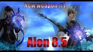 Aion 8.5 - New weapon #1