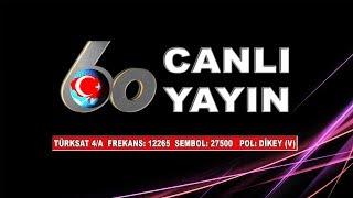 TV 60 Canlı Yayın - ÖZ TÜRKÜLER 25.11.2017