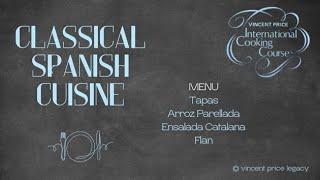 Classical Spanish Cuisine | International Cookery Course with Vincent Price