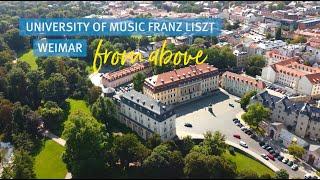 University of Music FRANZ LISZT Weimar from above