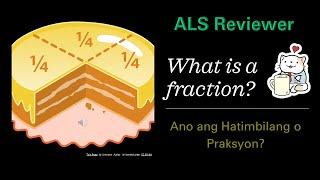 Video 149 - ALS REVIEWER: What is a fraction? | Hatimbilang